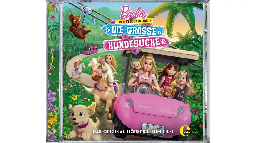 Barbie & Ihre Schwestern In Die Grosse Hundesuche Original-Hörspiel z.Film