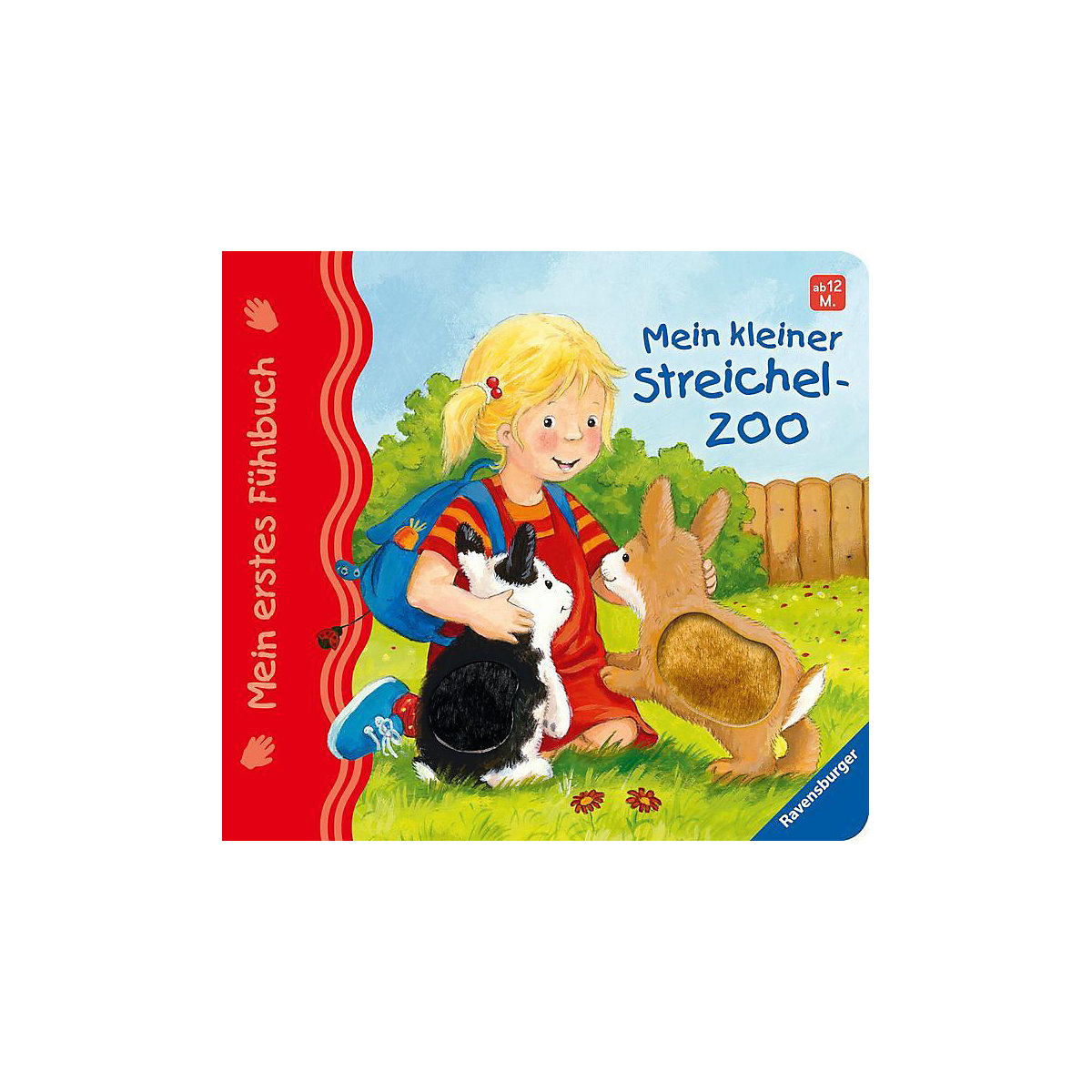 Mein erstes Fühlbuch: Mein kleiner Streichelzoo