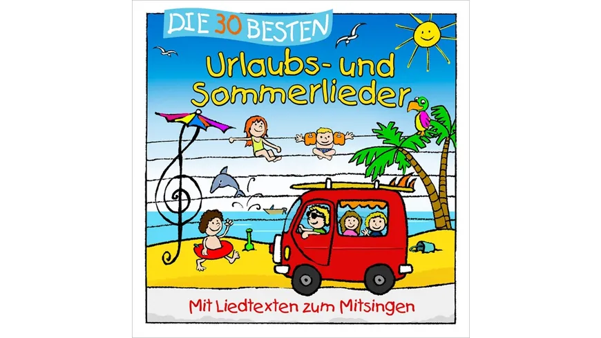 Die 30 Besten Urlaubs-Und Sommerlieder LAMP UND LEUTE