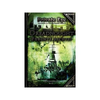 Private Eye: Dreadnought Fürchte nichts! (DE)