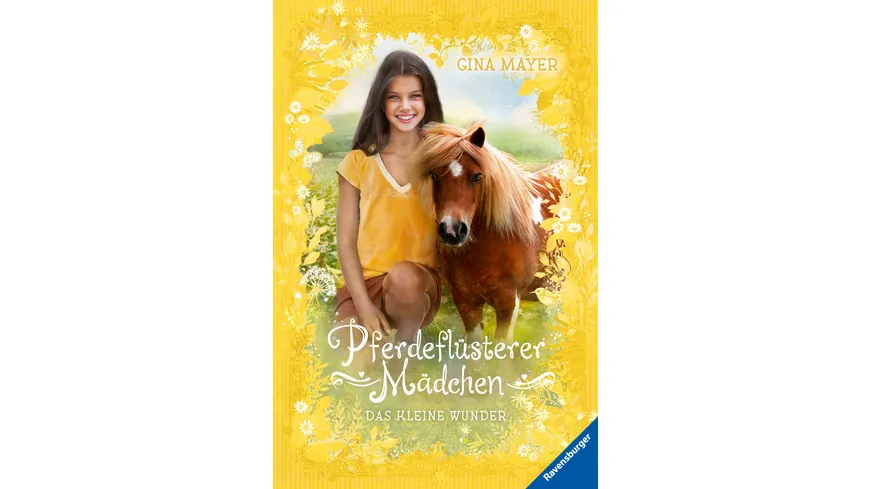 Pferdeflüsterer-Mädchen, Band 4: Das kleine Wunder