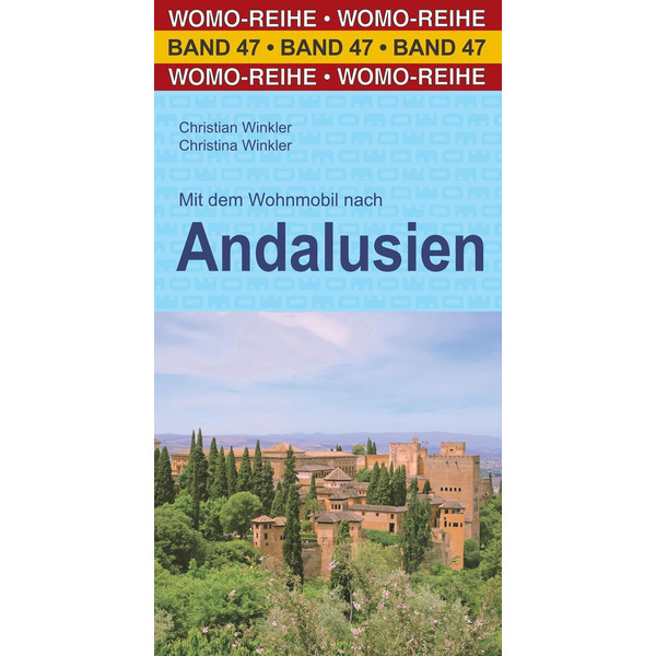 Mit dem Wohnmobil nach Andalusien - Reiseführer