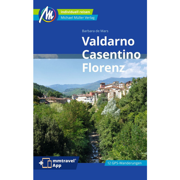 Valdarno, Casentino, Florenz Reiseführer Michael Müller Verlag - Reiseführer