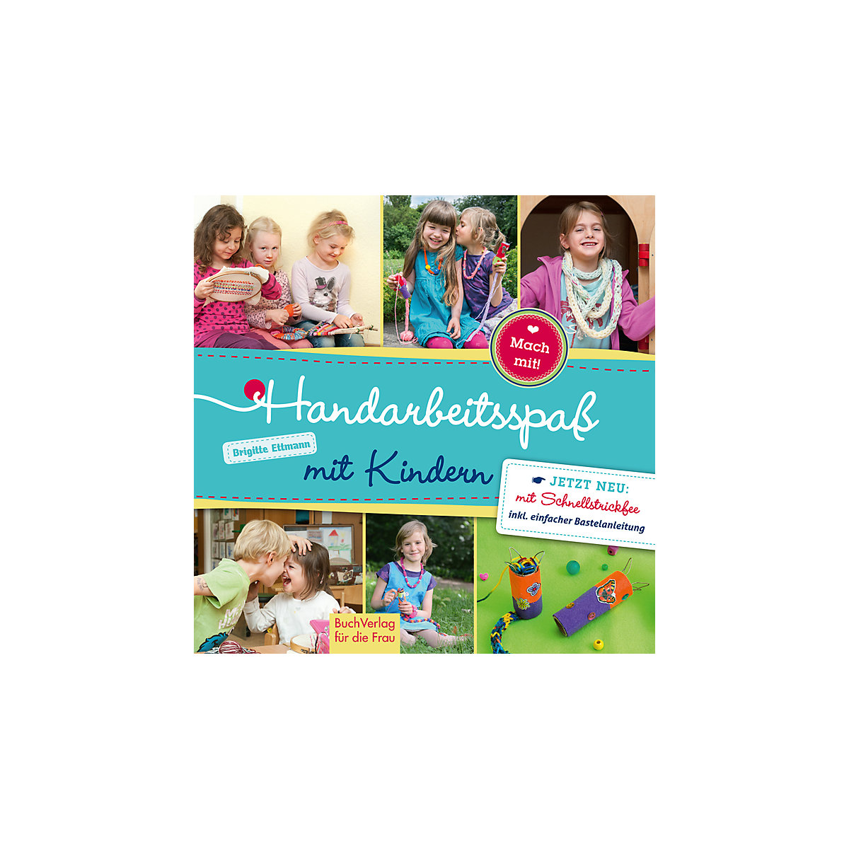 Handarbeitsspaß mit Kindern