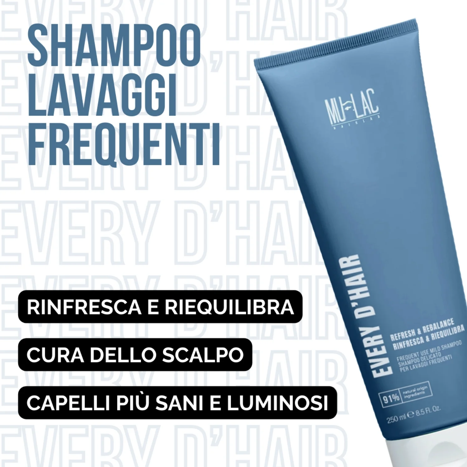 Hairlab VARJE HÅR FRÄSCHAR UPP OCH ÅTERBALANSERAR - Milt schampo för frekvent användning - Milt schampo, schampo för frekvent användning
