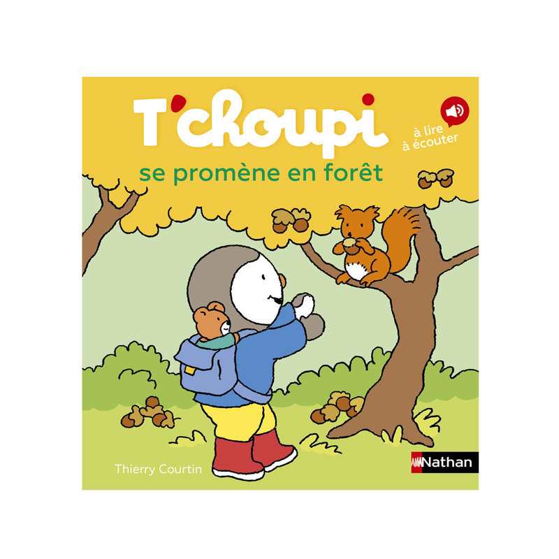 Livre T choupi se promène en forêt - Nathan Jeunesse