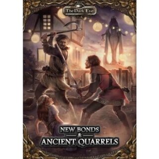 The dark Eye - New Bonds and Ancient Quarrels (EN)