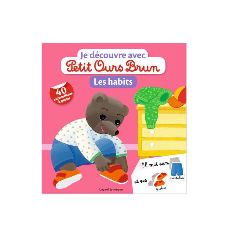 Livre Je découvre les habits avec Petit Ours Brun - Bayard Jeunesse