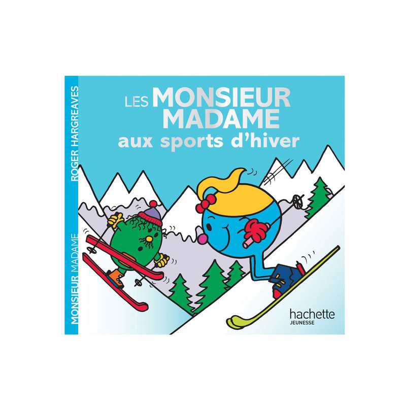 Livre Les monsieur madame aux sports d'hiver - Hachette Jeunesse