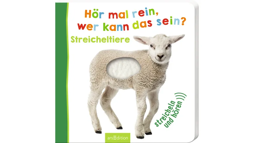 Hör mal rein, wer kann das sein? Streicheltiere