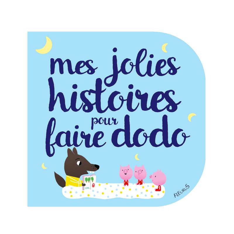 Livre Mes jolies histoires pour faire dodo - Fleurus