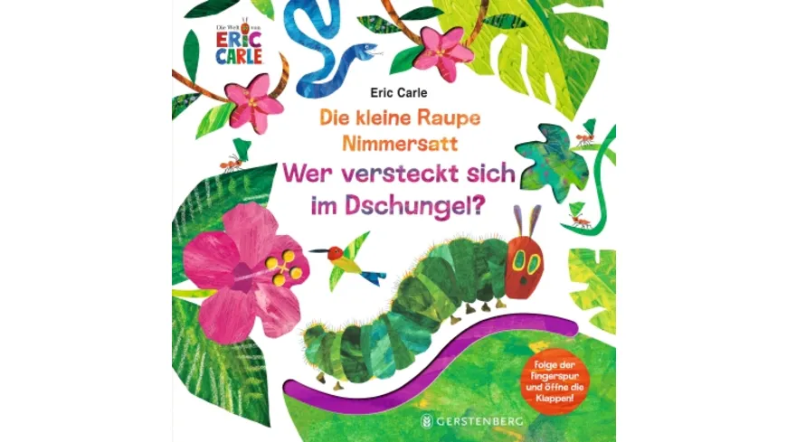 Die kleine Raupe Nimmersatt - Wer versteckt sich im Dschungel?
