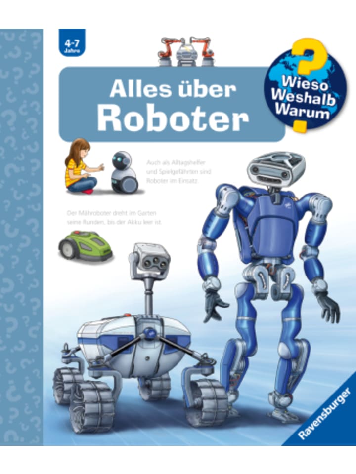 Ravensburger Verlag GmbH Buch - Wieso? Weshalb? Warum?, Band 47 - Alles über Roboter günstig kaufen onesize