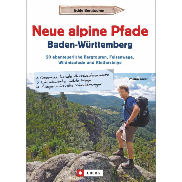 NEUE ALPINE PFADE BADEN-WÜRTTEMBERG - Wanderführer