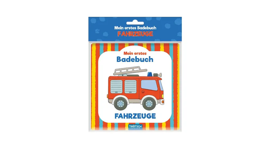 Trötsch Mein erstes Badebuch Fahrzeuge - Entdeckerbuch Beschäftigungsbuch Spielbuch Bilderbuch
