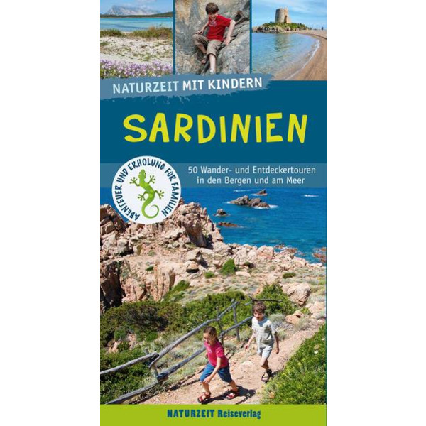 NATURZEIT MIT KINDERN: SARDINIEN - Reiseführer