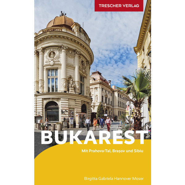 Reiseführer Bukarest - Reiseführer