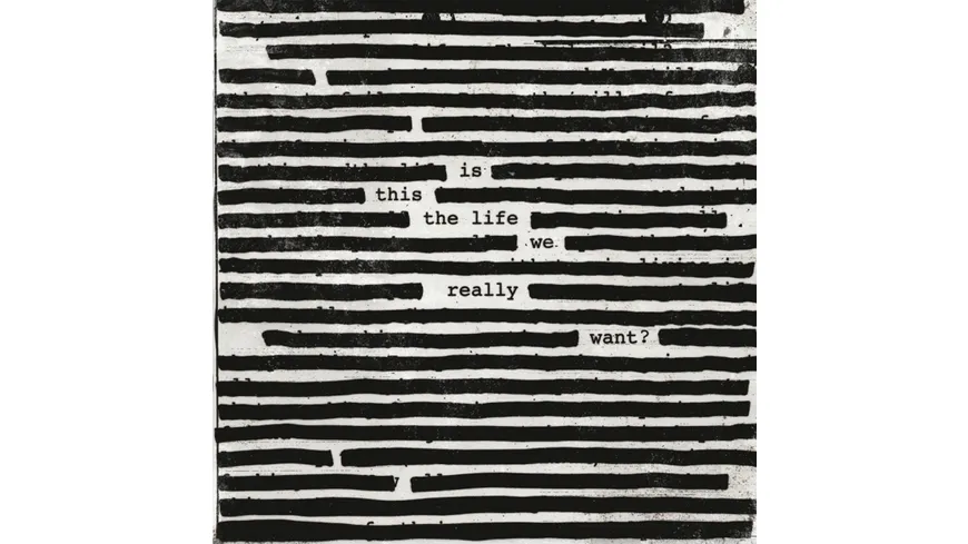 Is This The Life We Really Want?