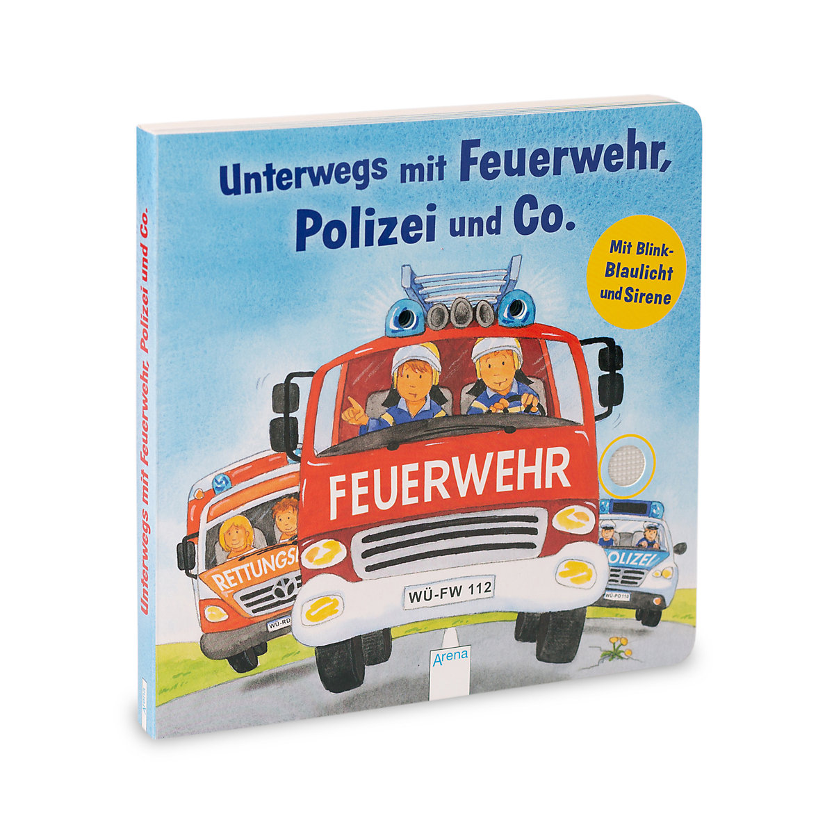Unterwegs mit Feuerwehr, Polizei und Co. Mit Blink-Blaulicht und Sirene