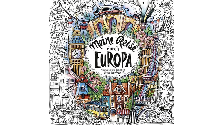Meine Reise durch Europa - Ausmalen und genießen