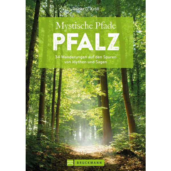MYSTISCHE PFADE PFALZ - Wanderführer