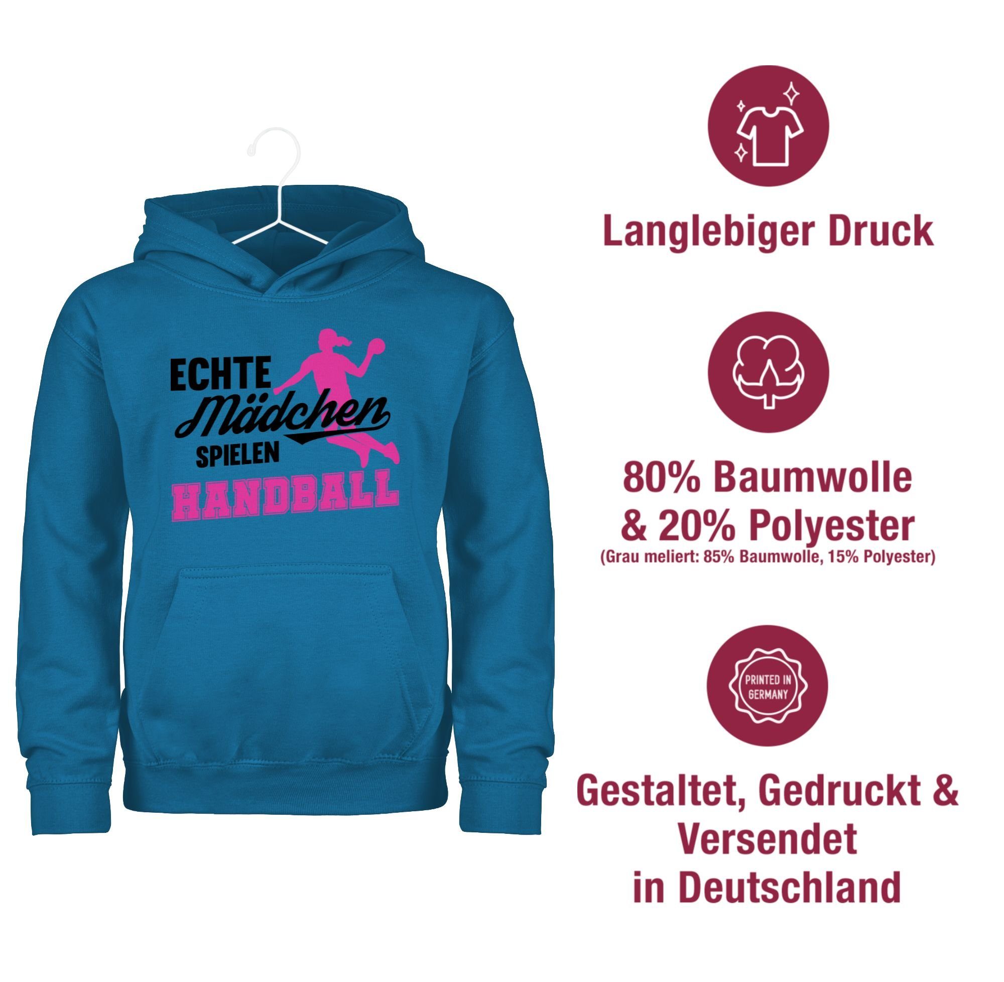 Shirtracer Hoodie Echte Mädchen spielen Handball - Sprungwurf Kinder Sport Kleidung