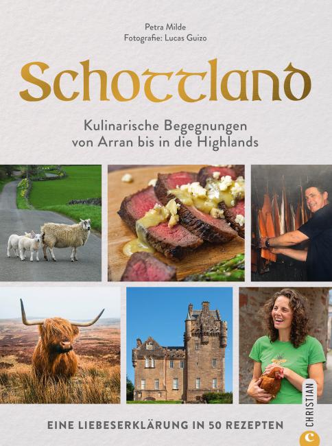 Schottland, Kulinarische Begegnungen von Arran bis in die Highlands