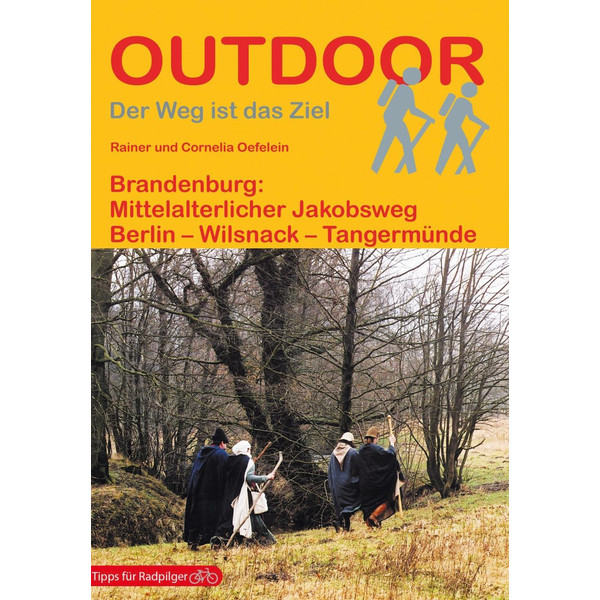 Brandenburg: Mittelalterlicher Jakobsweg - Wanderführer