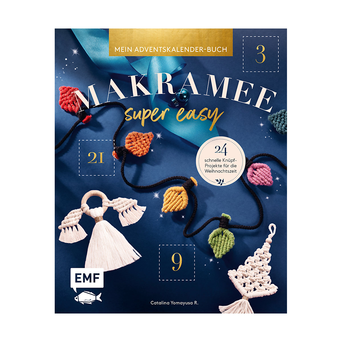 Mein Adventskalender-Buch - Makramee super easy