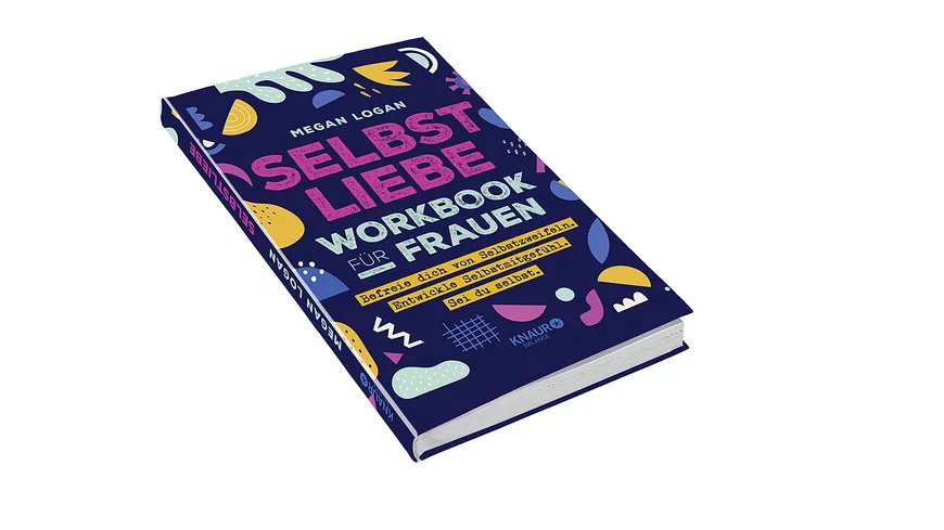 Selbstliebe Workbook für Frauen