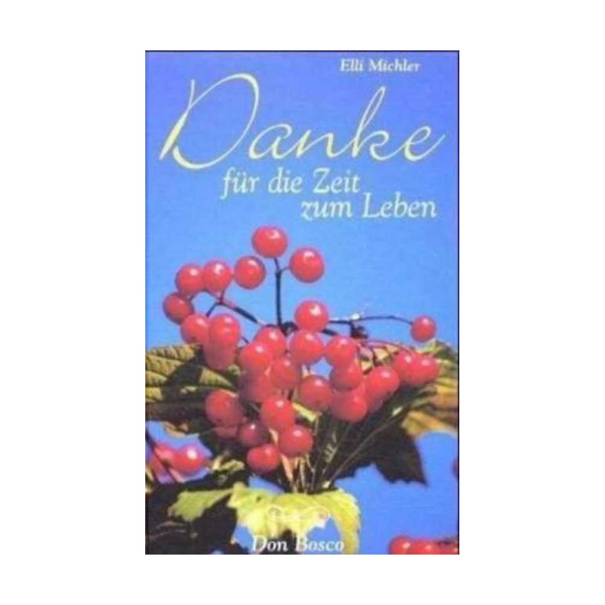 Danke für die Zeit zum Leben