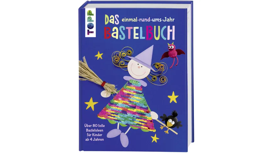 Das rund-ums-Jahr Bastelbuch 7873