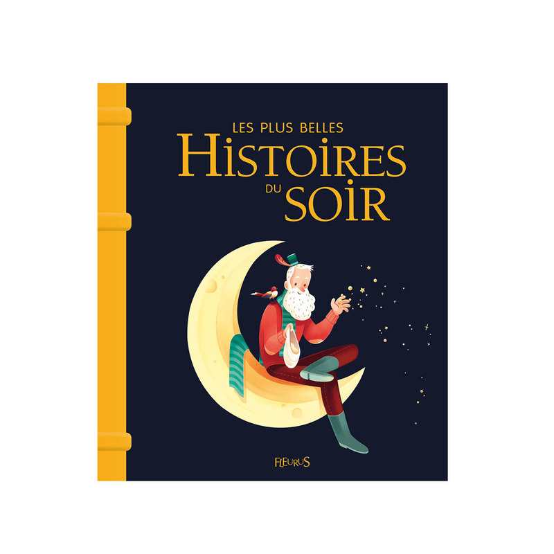 Livre Les plus belles histoires du soir - Fleurus