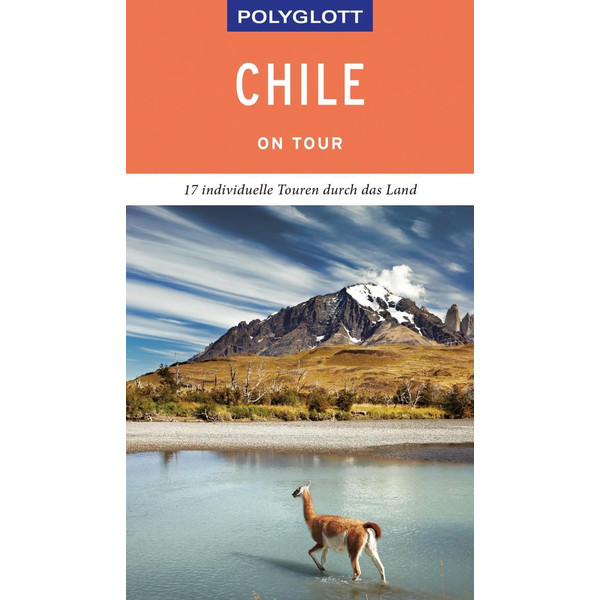 POLYGLOTT on tour Reiseführer Chile - Reiseführer