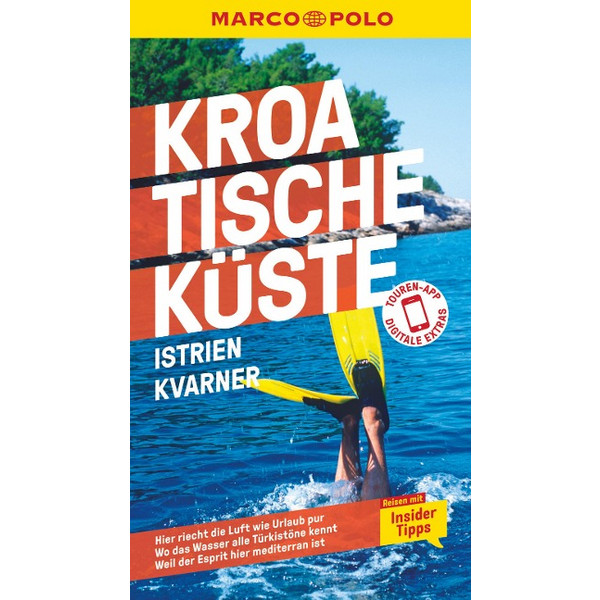 MARCO POLO REISEFÜHRER KROATISCHE KÜSTE ISTRIEN, KVARNER