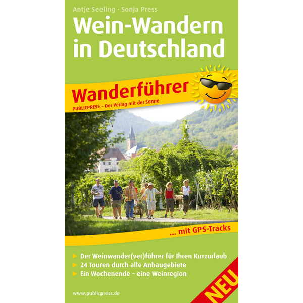 WANDERFÜHRER WEIN-WANDERN IN DEUTSCHLAND - Wanderführer