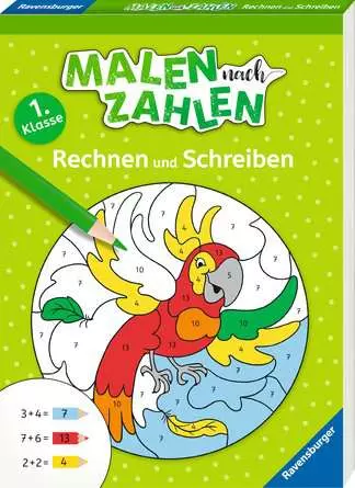 Malen nach Zahlen, 1. Kl.: Rechnen und Schreiben