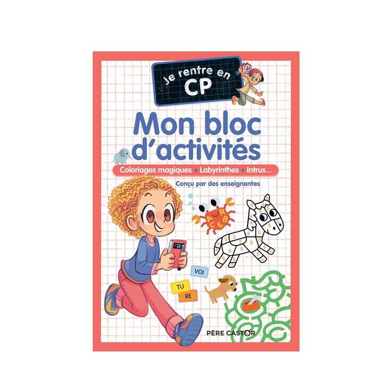 Livre Mon bloc d'activités. Je rentre en CP, Graphisme, Coloriage magique, Points à relier - Flammarion