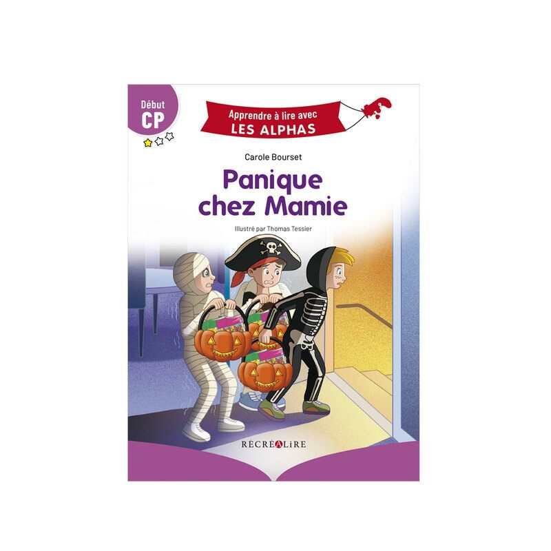 Livre Panique chez Mamie ! Les Alphas - Récréalire