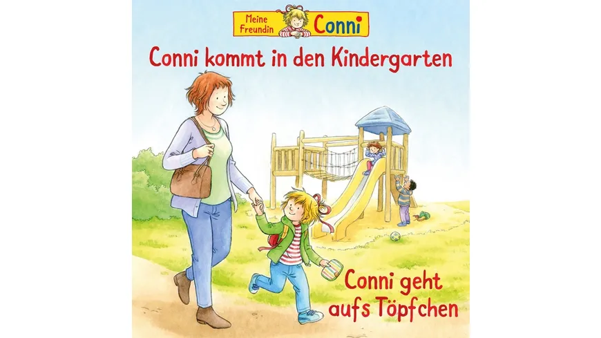 53: Conni Kommt In D.Kindergarten (Neu)/Töpfchen