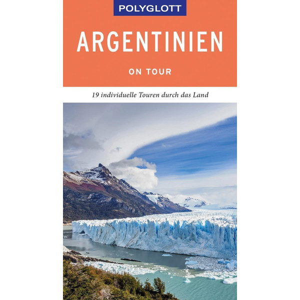 POLYGLOTT on tour Reiseführer Argentinien - Reiseführer