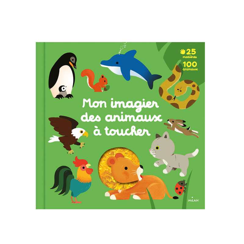 Livre Mon imagier des animaux à toucher - Milan Jeunesse