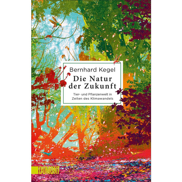 DIE NATUR DER ZUKUNFT - Sachbuch