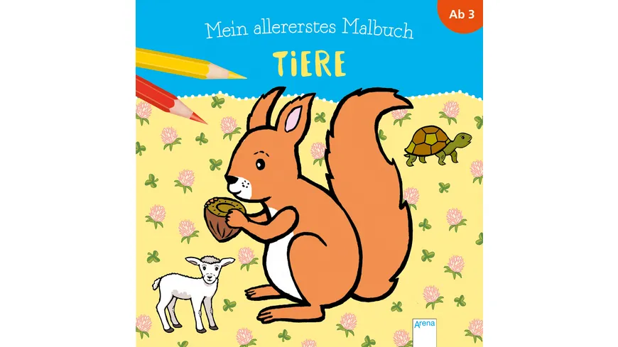 Mein allererstes Malbuch. Tiere
