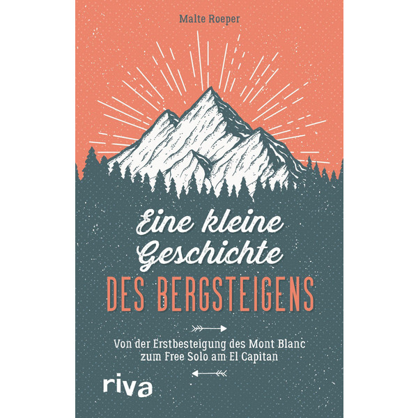EINE KLEINE GESCHICHTE DES BERGSTEIGENS - Sachbuch