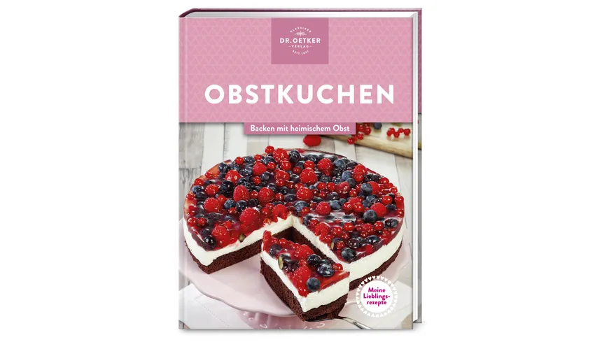 Meine Lieblingsrezepte: Obstkuchen