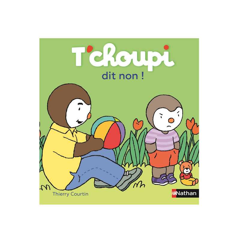 Livre T'choupi dit non ! - Nathan Jeunesse