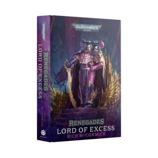 Renegades: Lord of Excess (HB) (EN) (BL3156)