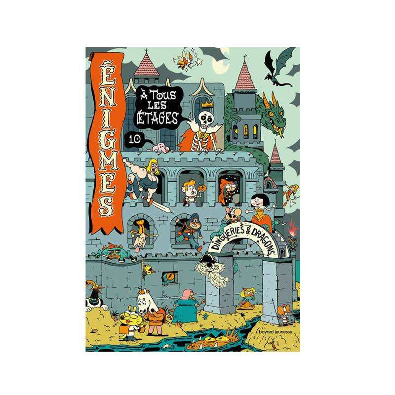 Livre Énigmes à tous les étages T10 Dingueries et dragons - Bayard Jeunesse