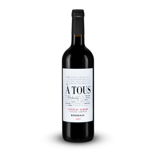 À Tous Château Aurore Bordeaux Rouge 2021